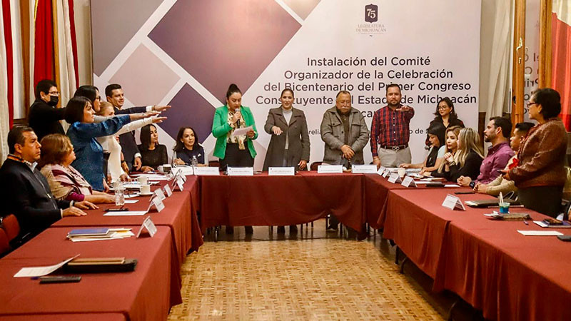 Congreso de Michoacán instala Comité para el Bicentenario del Primer Congreso Constituyente de Michoacán