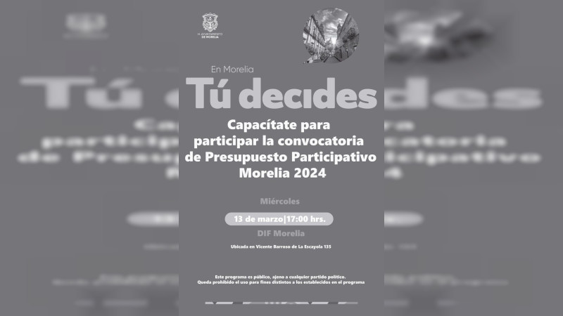 IMPLAN invita a la última semana de capacitación para proyecto ciudadano a Morelianos 