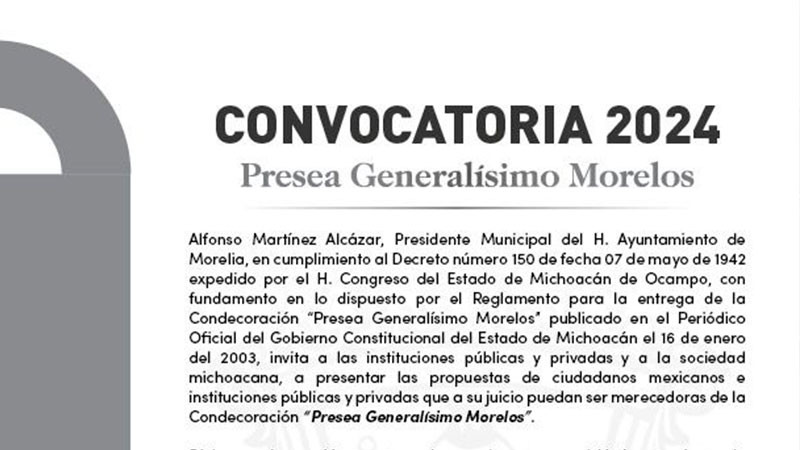 Ayuntamiento de Morelia invita a ciudadanía a participar en la convocatoria de la Presea Generalísimo Morelos