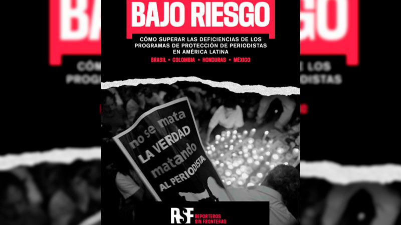 Reporteros sin Fronteras urge a gobierno a garantizar seguridad de periodistas