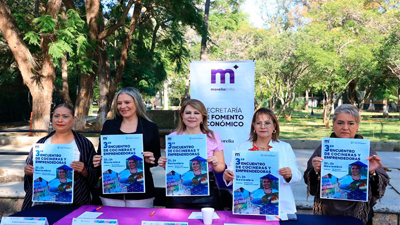 Con Sabor y creatividad, Gobierno de Morelia anuncia el 3er Encuentro de Cocineras y Emprendedoras